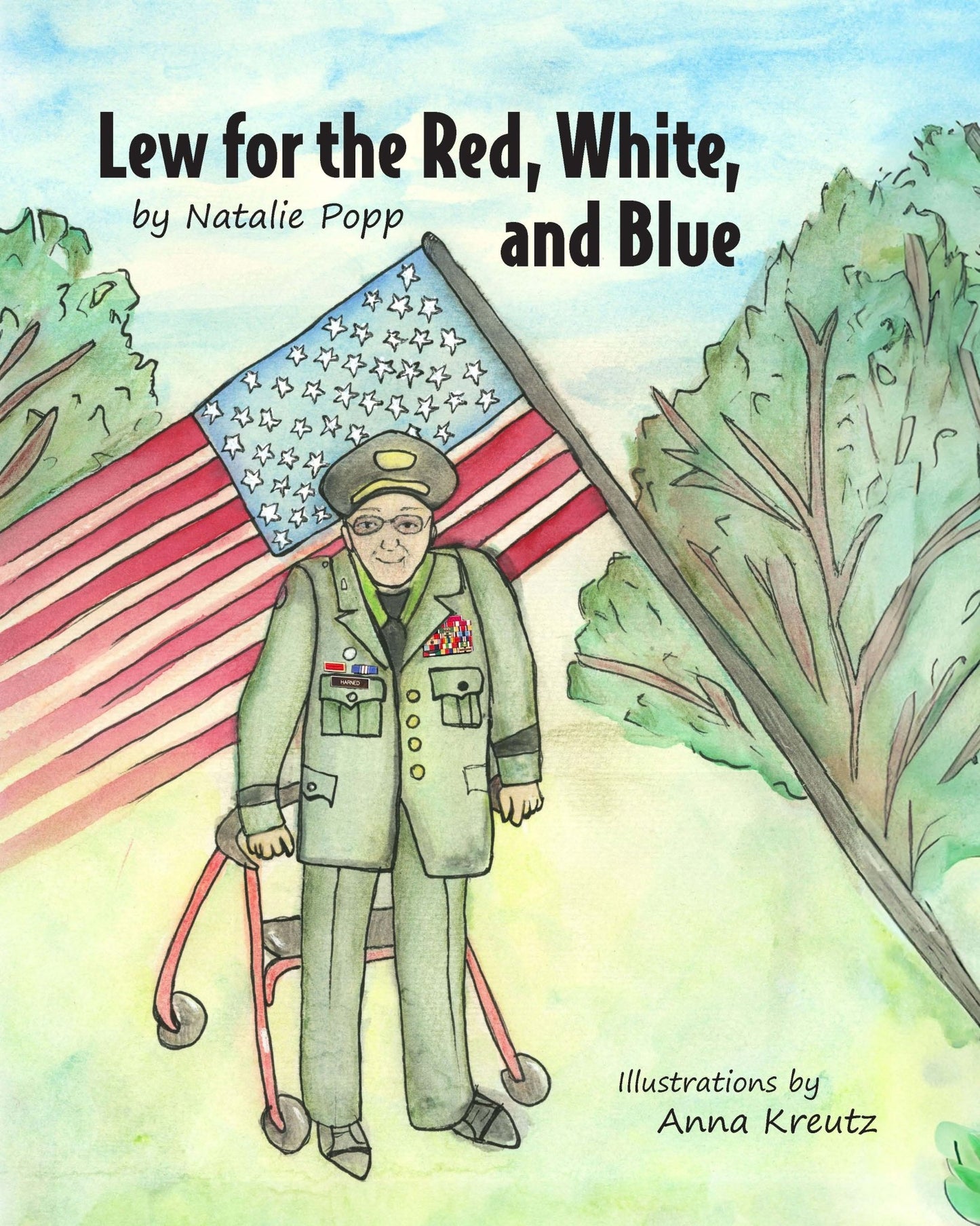 Lew for the Red, White, and Blue - Never Forgotten Books - Natalie Popp, Lew Harned